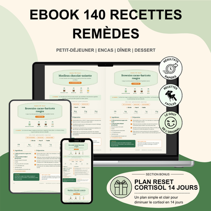 140 recettes-remèdes + Plan reset cortisol 14 jours